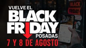 Posadas tendrá su Black Friday el 7 y 8 de agosto con más de 1.300…