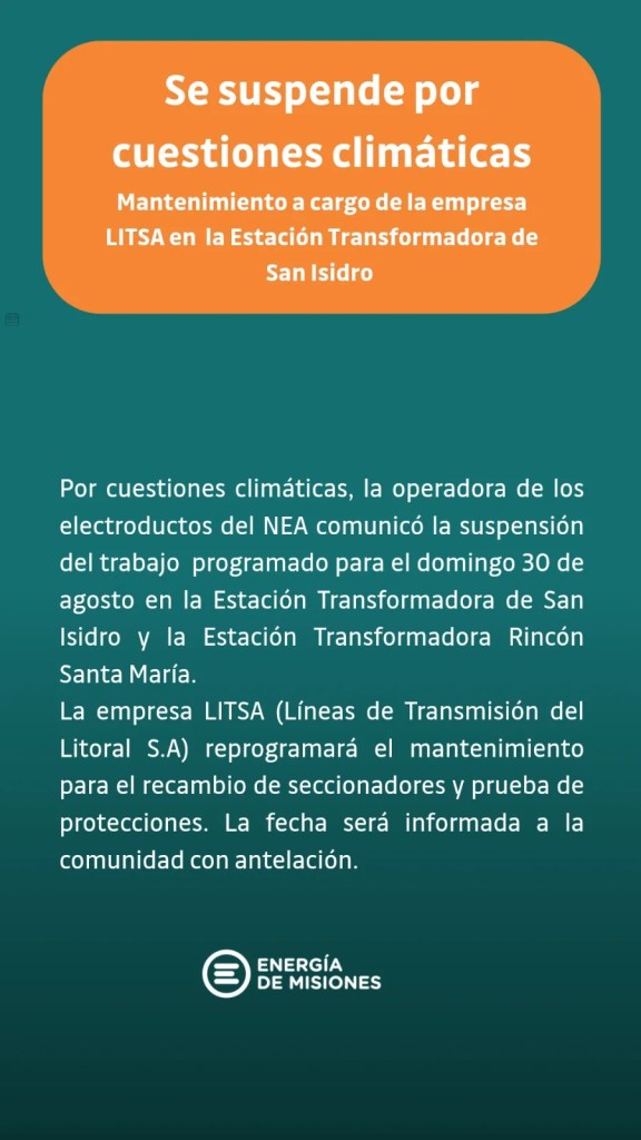 Suspendieron por mal tiempo el mantenimiento eléctrico en estaciones de Posadas e Ituzaingó