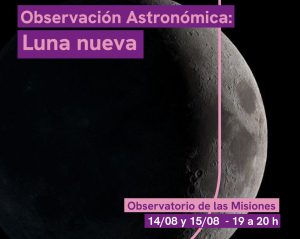 El Observatorio Astronómico de las Misiones abre dos noches de observación con cielo oscuro